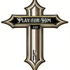 Play For Him - Home